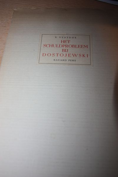 S. Vestdijk - Het schuldprobleem bij Dostojewski