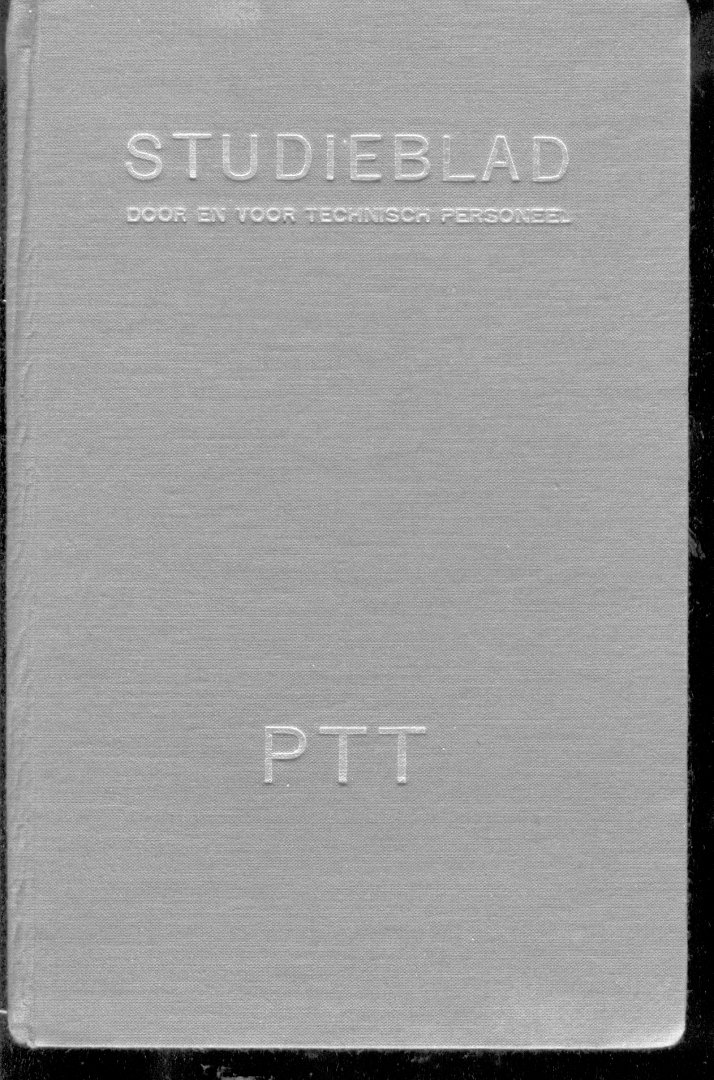  - 1954. Ptt. Studieblad door en voor technisch personeel. Ingebonden jaargang 1953.