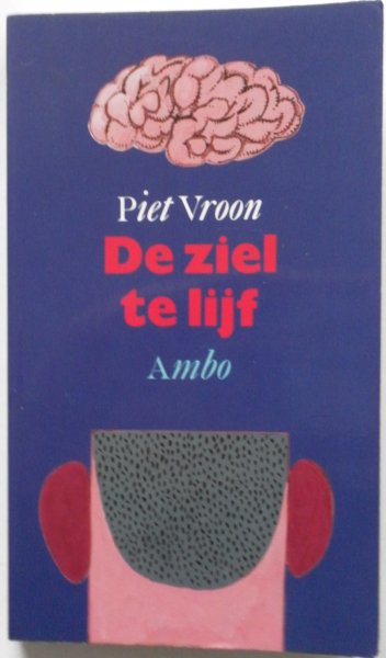 Vroon Piet - De ziel te lijf