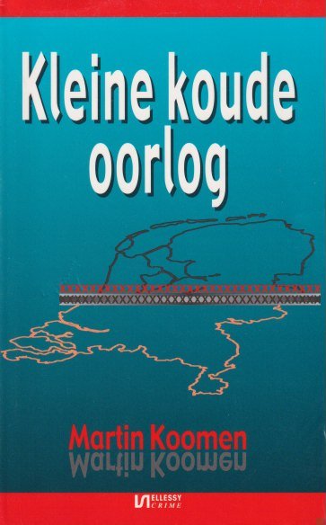 Koomen, Martin - Kleine koude oorlog