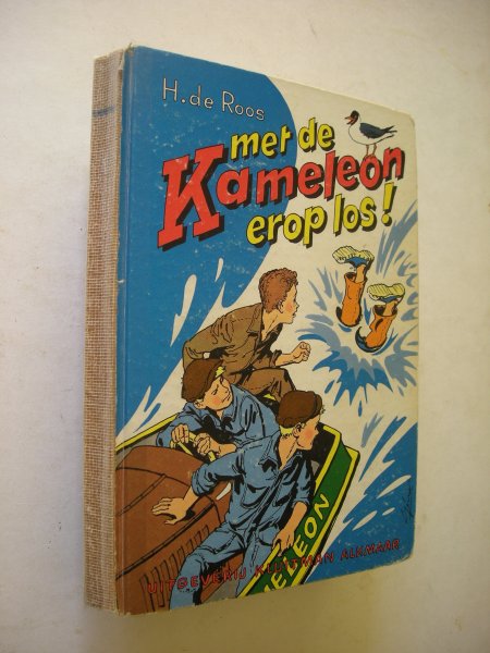 Roos, H. de / Straaten, G.van, illustr. - Met de Kameleon erop los!
