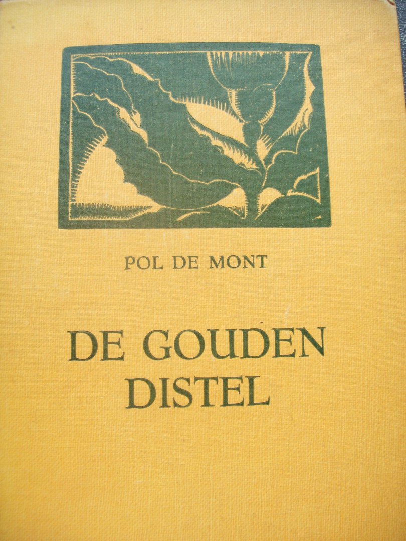 Pol De Mont - "De Gouden Distel"  (met 8 houtsneden van Jozef Cantré)
