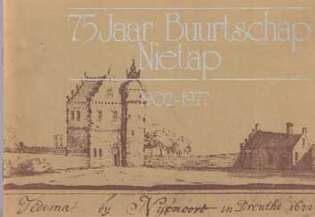  - 75 jaar buurtschap Nietap 1902-1977