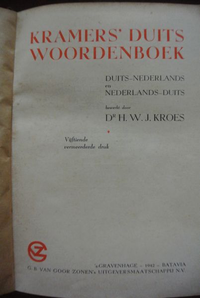 Kroes, Dr. H.W.J. - KRAMERS' DUITS WOORDENBOEK; Duits-Nederlands en Nederlands-Duits
