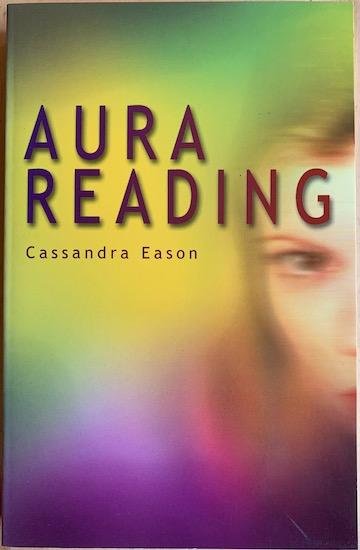 Eason, Cassandra - AURAREADING / AURA READING