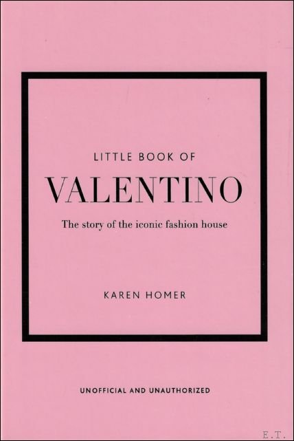 Karen Homer - THE LITTLE BOOK OF VALENTINO