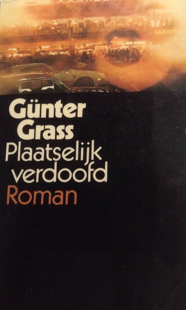 Grass, Günter - Plaatselijk verdoofd
