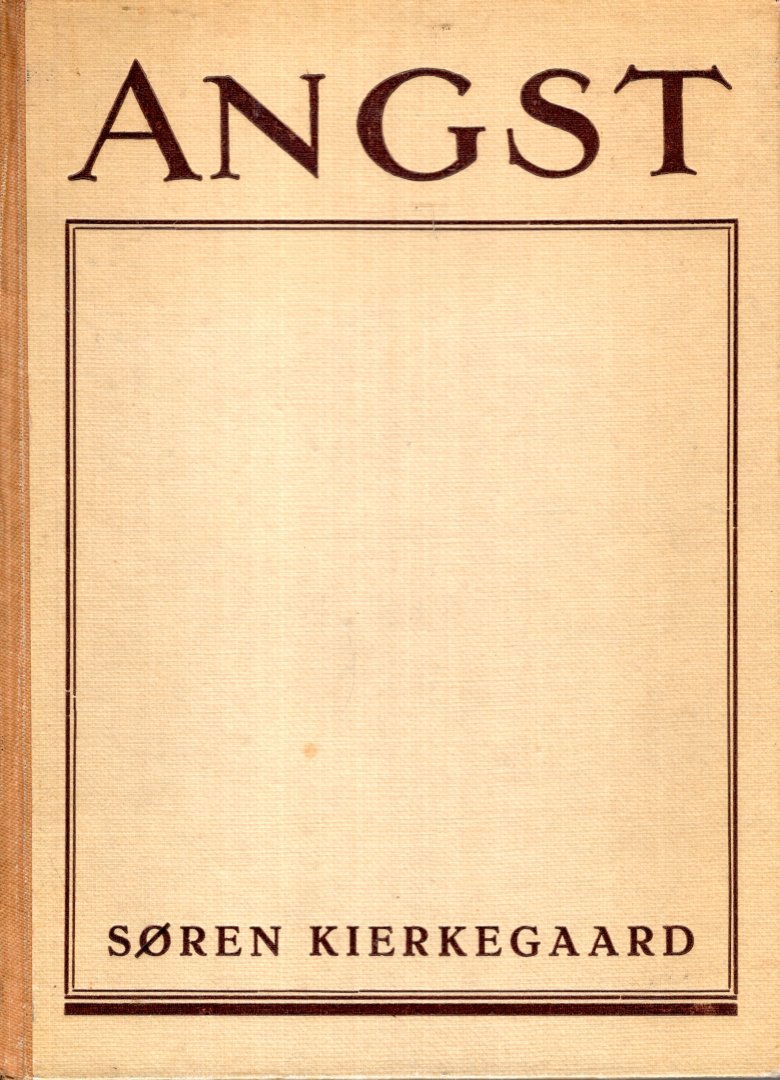 Kierkegaard, Søren. - Angst.