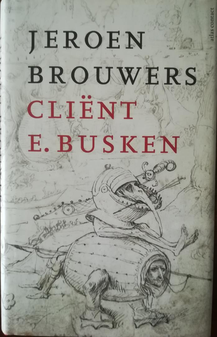 Brouwers, Jeroen - Cliënt E. Busken