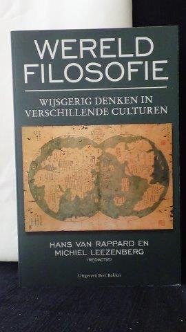 Rappard, H. van & Leezenberg, M. [red.], - Wereldfilosofie. Wijsgerig denken in verschillende culturen.