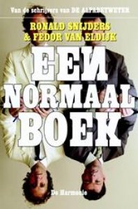 Snijders, Ronald / Eldijk, Fedor van - Een normaal boek