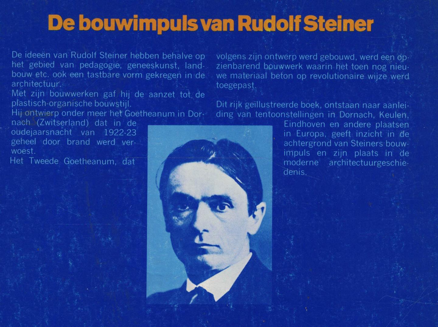 Biesantz, Hagen & Arne Klingborg - Het Goetheanum - De bouwimpuls van Rudolf Steiner