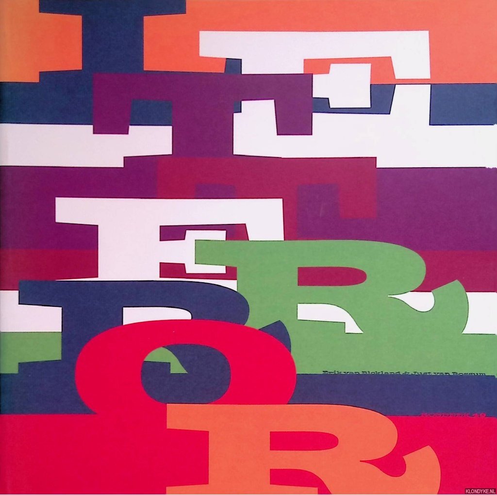 Kuijpers, Els (redactie) & Erik van Blokland & Max Bruinsma & Gerard Hadders & Jan Middendorp & Just van Rossum & Pierre di Sciullo & Ineke Schwartz & Teal Triggs (teksten) - Letterror