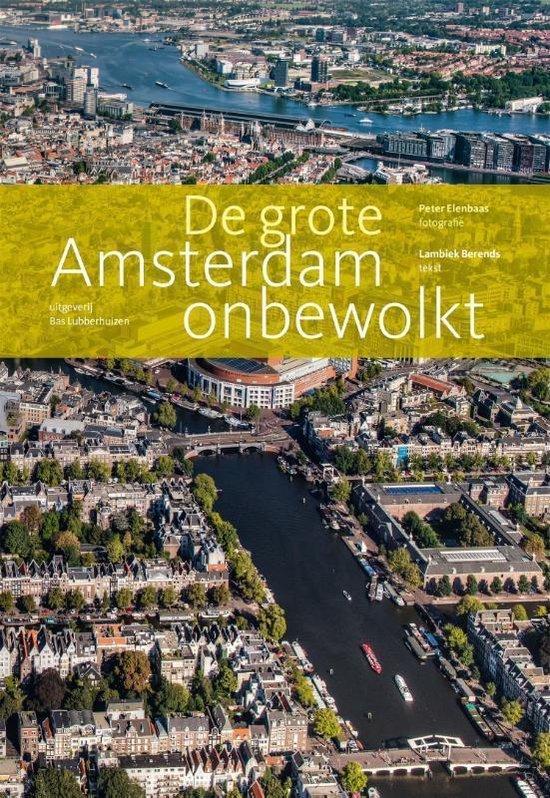 Berends, Lambiek - De grote Amsterdam onbewolkt