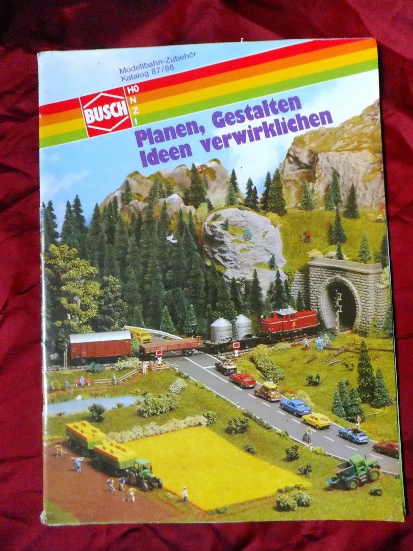  - Busch- Planen, Gestalten Ideen verwirklichen, Modellbahn-Zubehör katalog 87/88