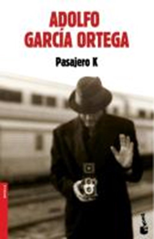 Adolfo García Ortega - Pasajero K