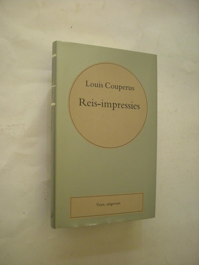 Couperus, Louis - Reis-impressies. Volledige Werken Louis Couperus 8