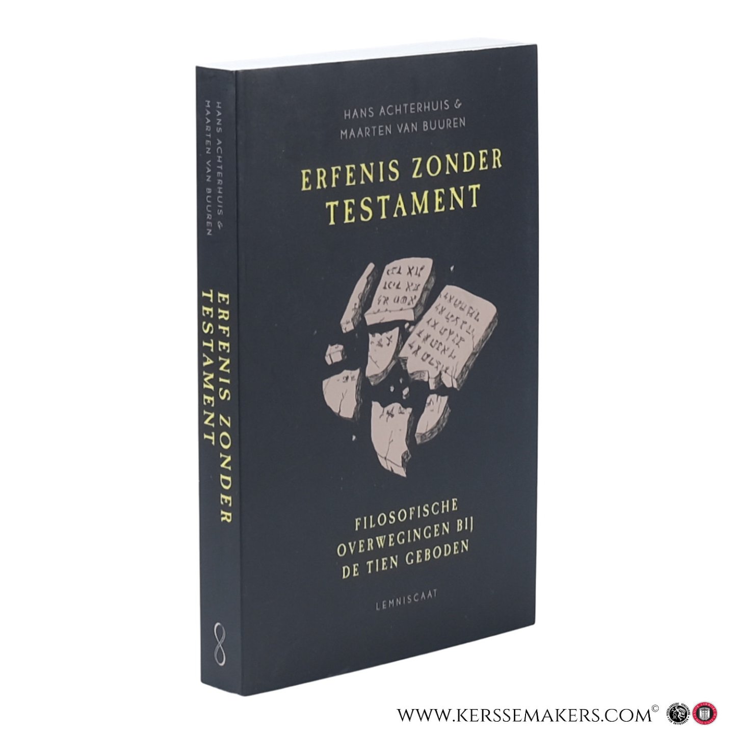 Achterhuis, Hans / Van Buuren, Maarten. - Erfenis zonder testament. Filosofische overwegingen bij de tien geboden.