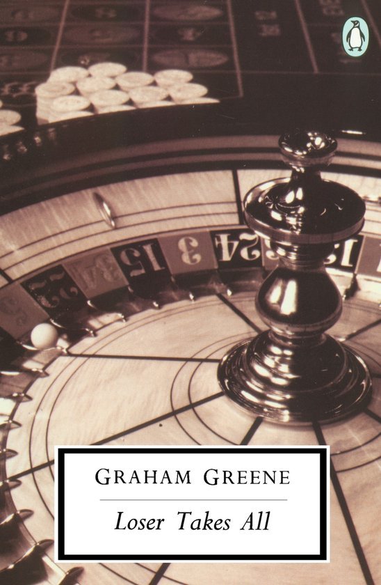 Greene, Graham - Loser Takes All