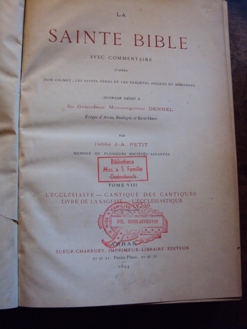 Petit, J.-A. - La Sainte Bible avec commentaire d'après Dom Calmet, les Saint Pères et les exégètes anciens et modernes. Tome VIII