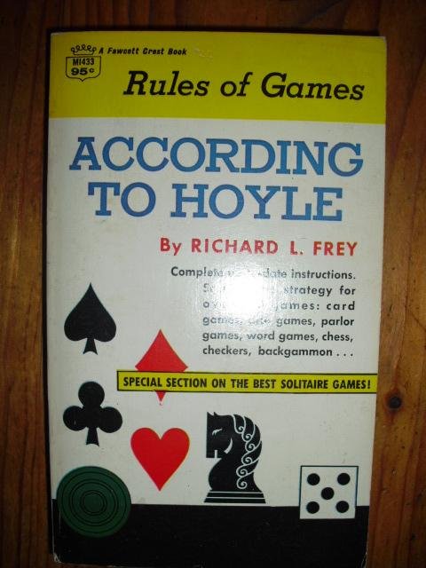 Frey, Richard L. - According to Hoyle. Official rules of more than 200 popular games