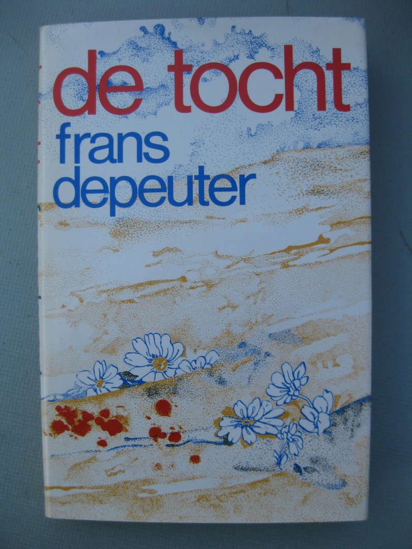Depeuter, Frans - De tocht.