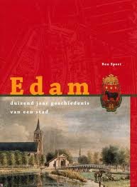 SPEET, BEN. - Edam. Duizend jaar geschiedenis van een stad.