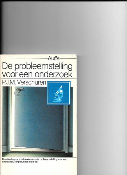 Verschure, P J M - De probleemstelling voor een onderzoek