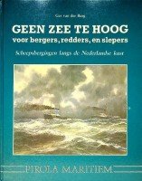 Burg, Ger van den - Geen zee te hoog voor Bergers, redders en slepers