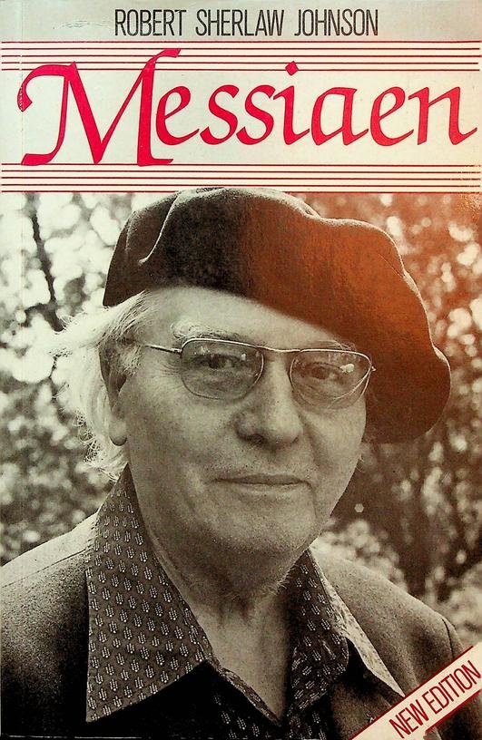 Johnson, Robert Sherlaw - Messiaen