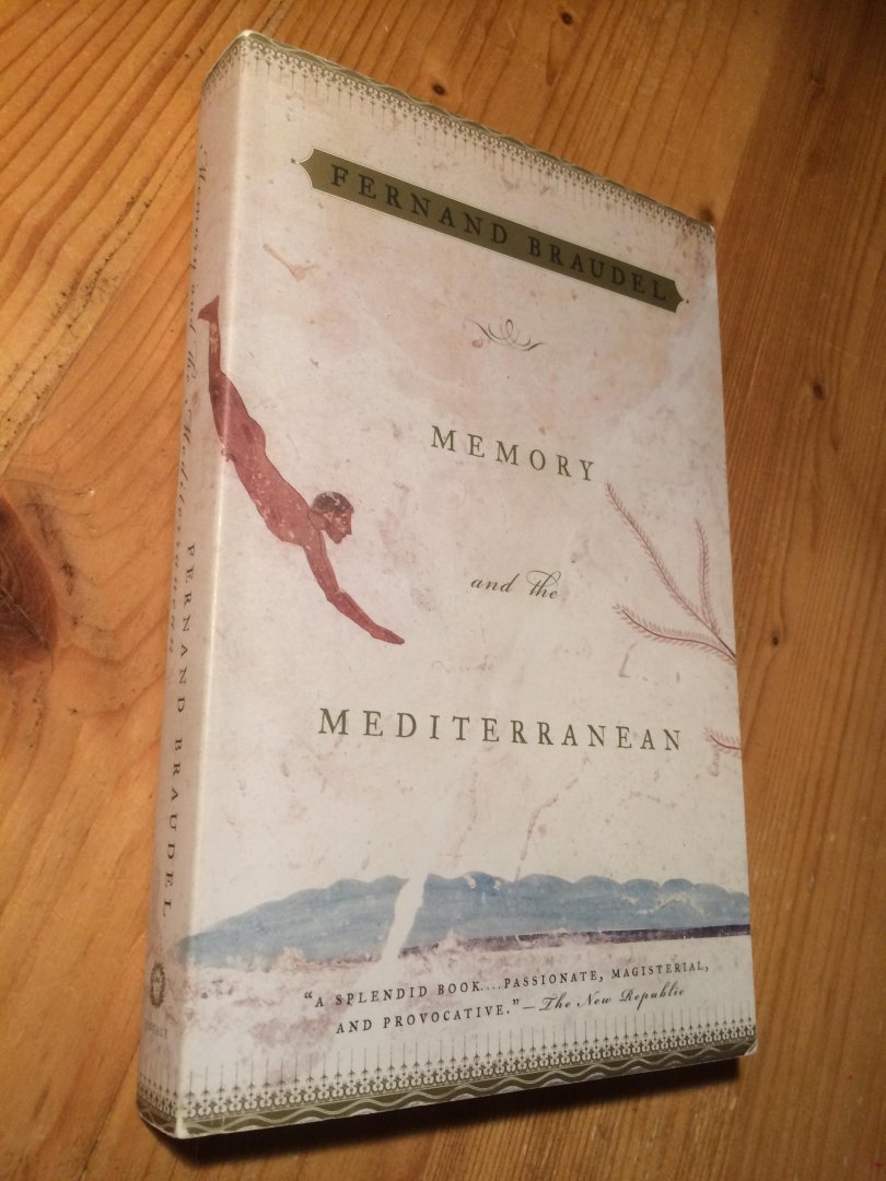 Braudel, F - Memory and the Mediterranean