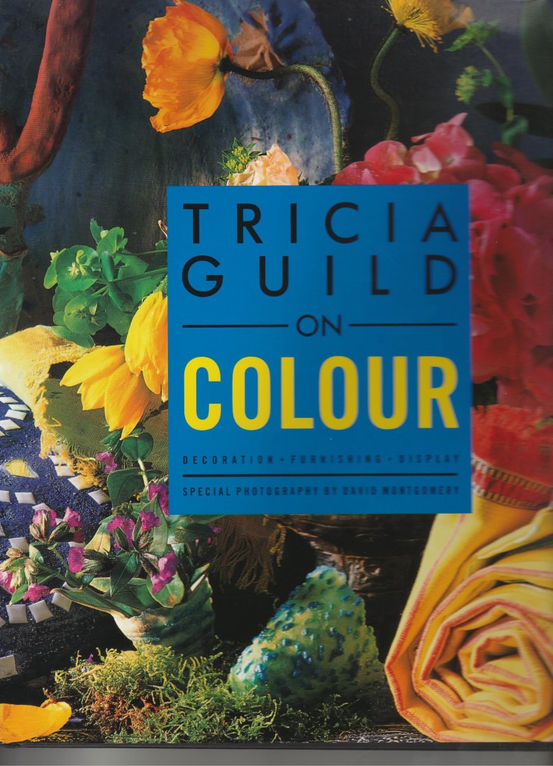 Guild, Tricia - Tricia Guild on Colour