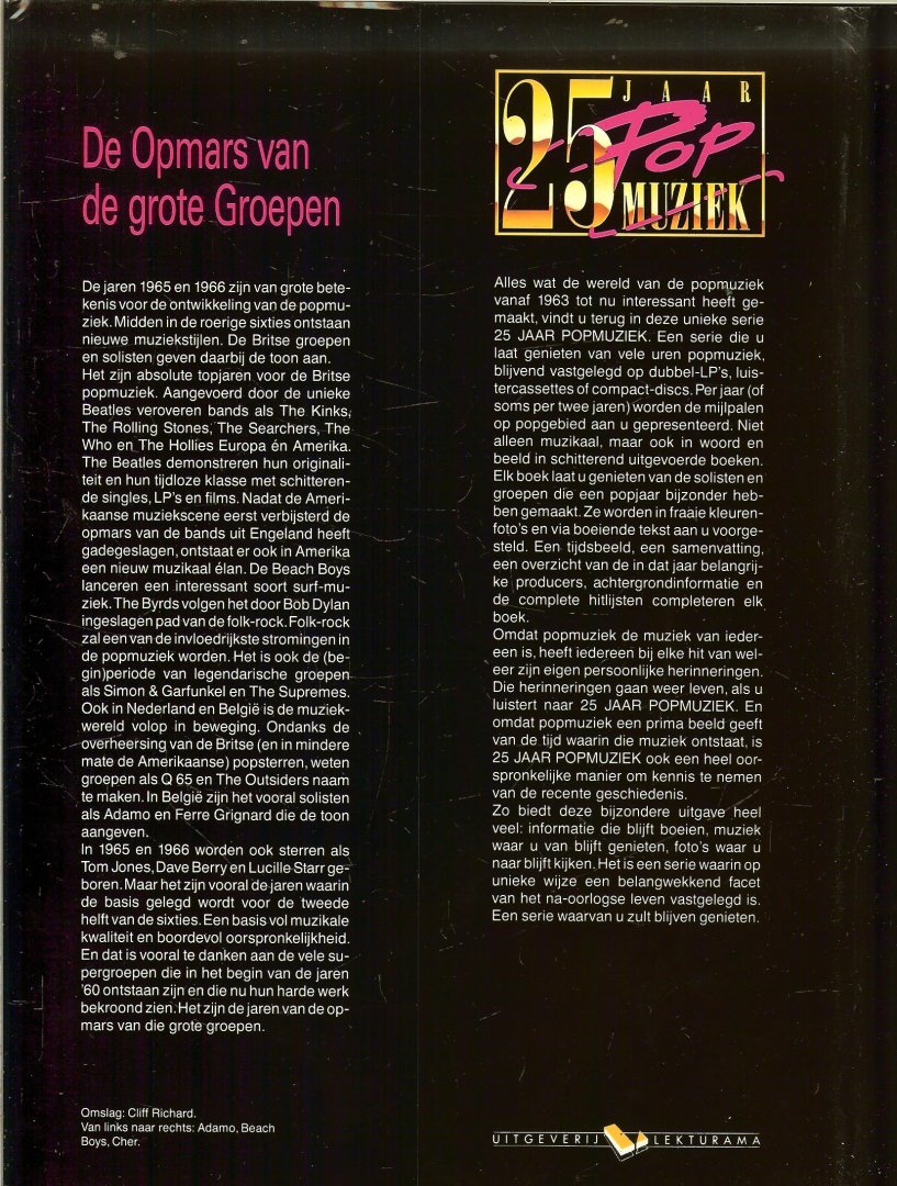 Hubert, Karel (Hoofdredactie) - 25 jaar Popmuziek in woord beeld 1965-1966 De Opmars van de grote Groepen