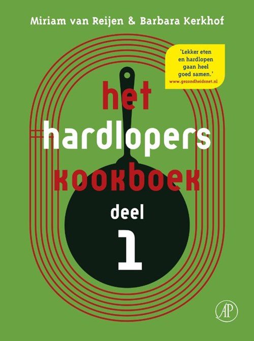Miriam van Reijen ; Barbara Kerkhof - Het hardloperskookboek deel 1