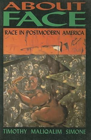 Timothy Maliqalim Simone - About Face: Race In Postmodern America