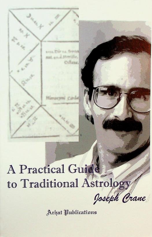 Crane, Joseph - A Practical Guide to Traditional Astrology