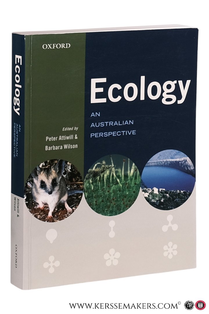 Attiwill, Peter / Barbara Wilson (editors). - Ecology: An Australian Perspective.