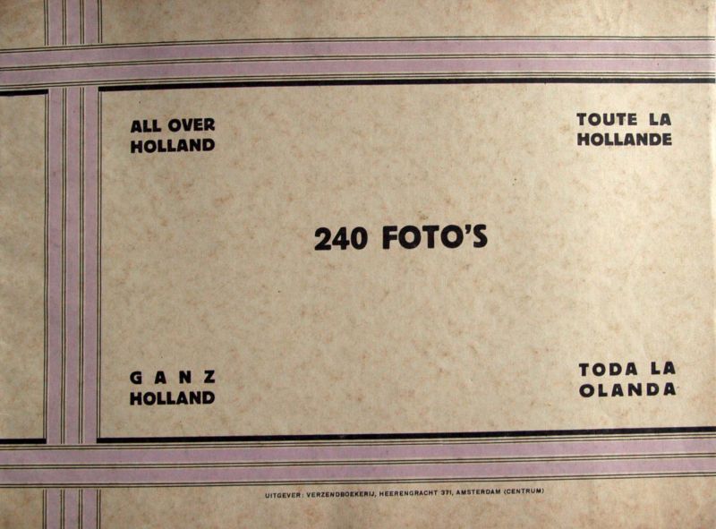Verzendboekerij Amsterdam - 240 foto's over Holland plm.1920
