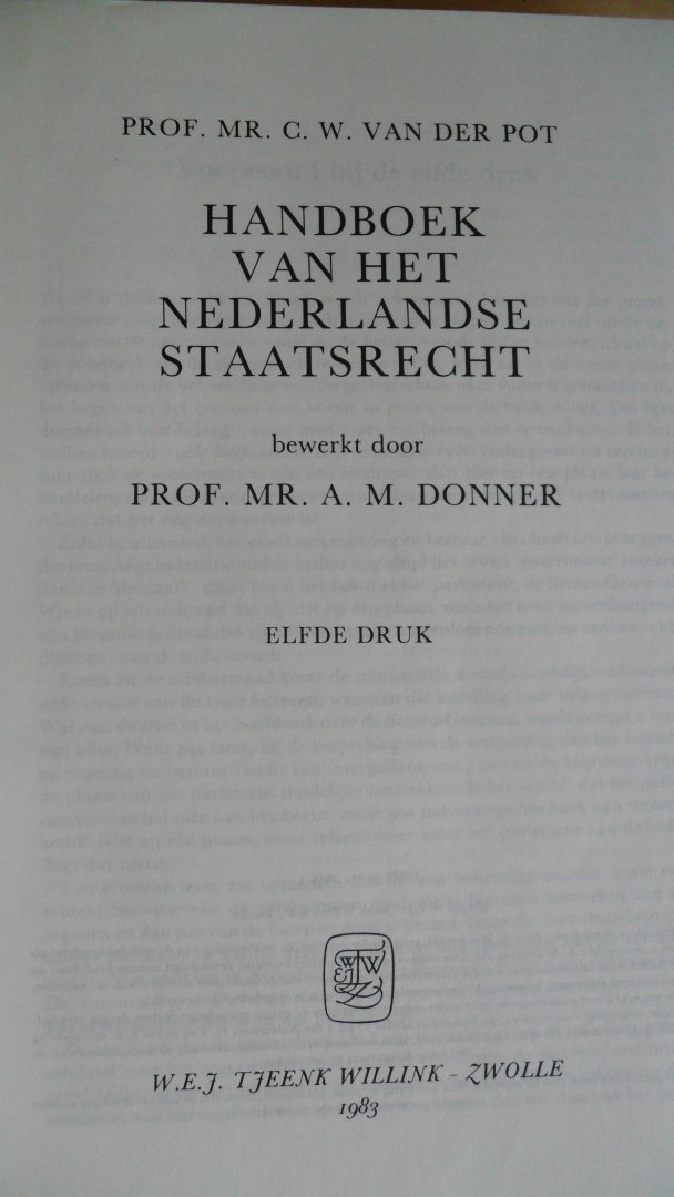Pot prof. mr. C.W. van der ( bewerking prof. mr. A.M.Donner) - Handboek van het Nederlandse Staatsrecht