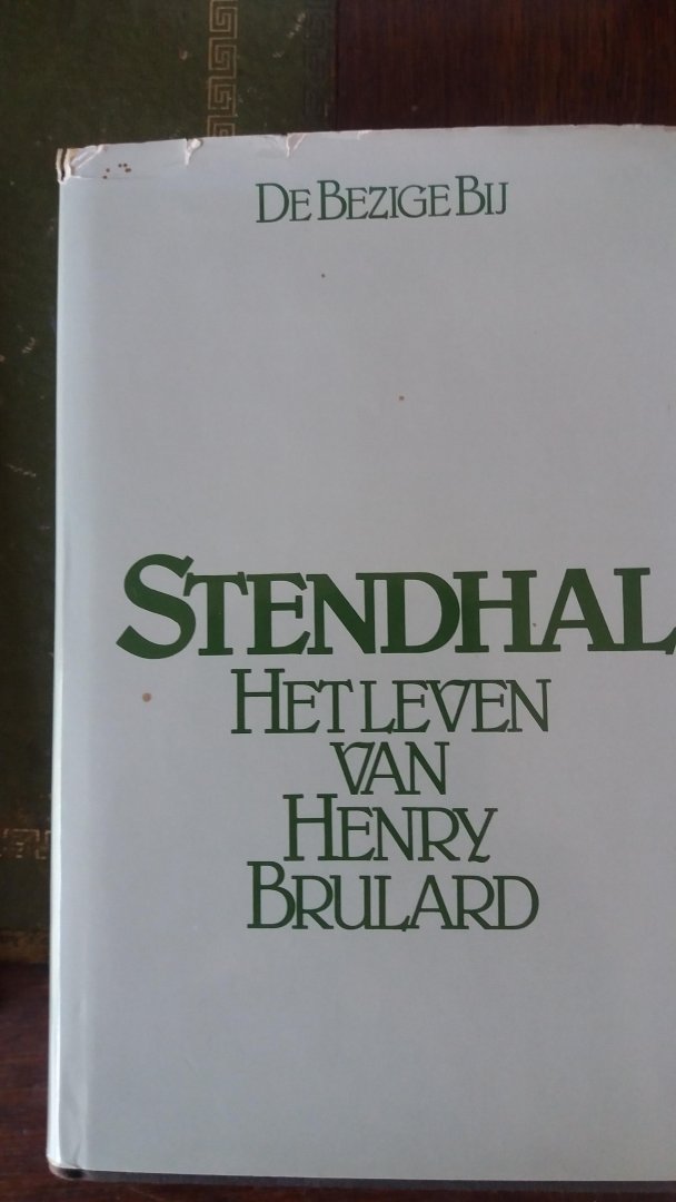 Stendhal - Leven van henri brulard / druk 1 / 1980