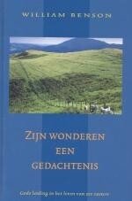 Benson, William - Zijn wonderen een gedachtenis