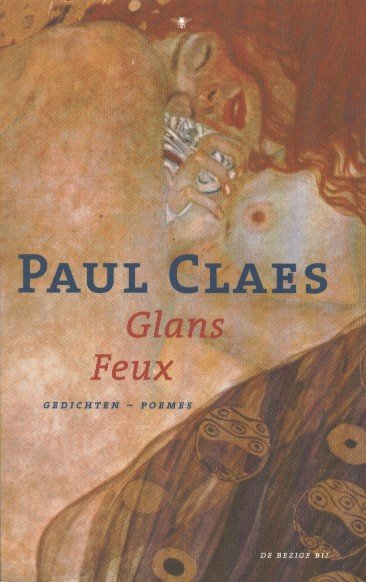 Claes, Paul - Glans / Feux, Gedichten - poèmes.