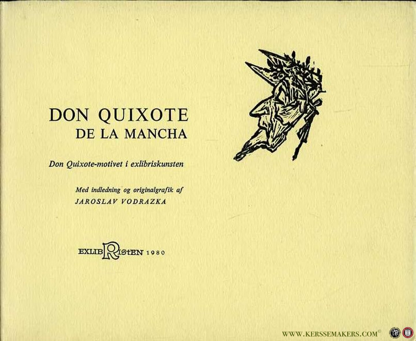VODRAZKA, Jaroslav - Don Quixote de la Mancha. Don Quixote-motivet i exlibriskunsten