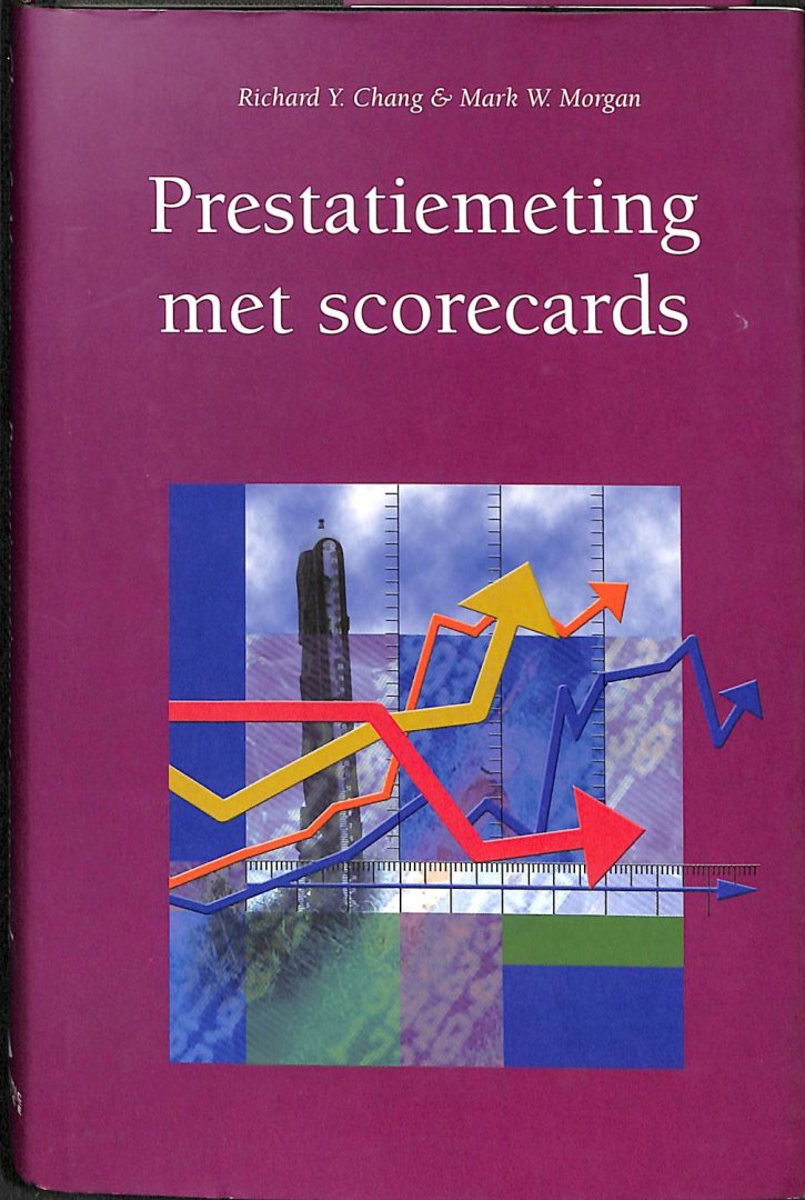 Chang, Richard Y. / Morgan, Mark W. - Prestatiemeting met Scorecards
