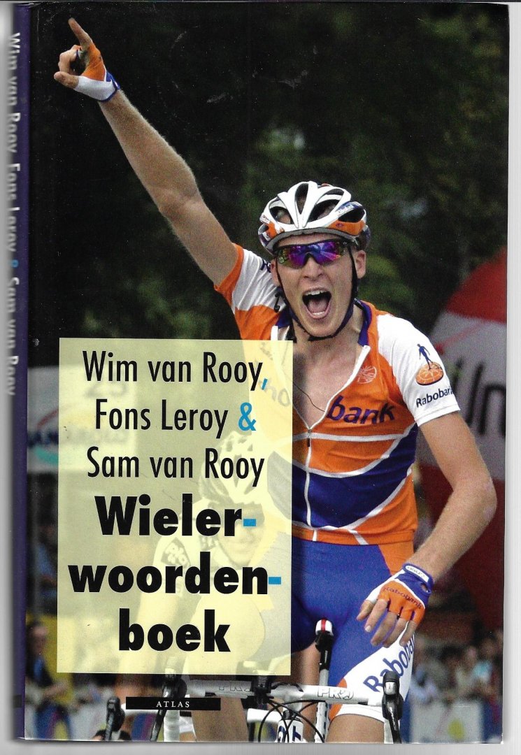 Rooy, Wim van / Leroy, Fons / Rooy, Sam van - Wielerwoordenboek
