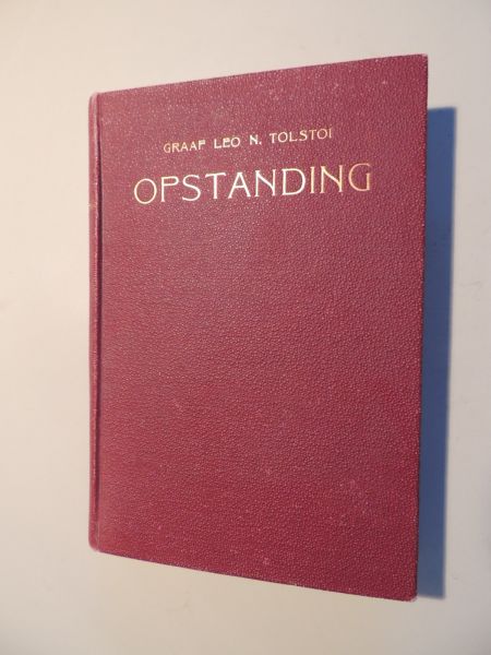Tolstoi L. / Quanjer Th.A. - Opstanding Uit het Duitsch door TH. A. Quanjer.  Deel 1 en 2