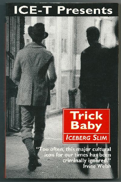 Slim, Iceberg (Robert Beck) - Trick Baby - Ice-T Presents