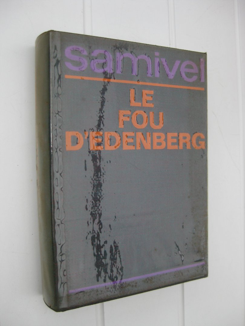 Samivel - Le fou d'Édenberg.