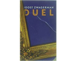 Joost Zwagerman - Duel [boekenweekgeschenk]