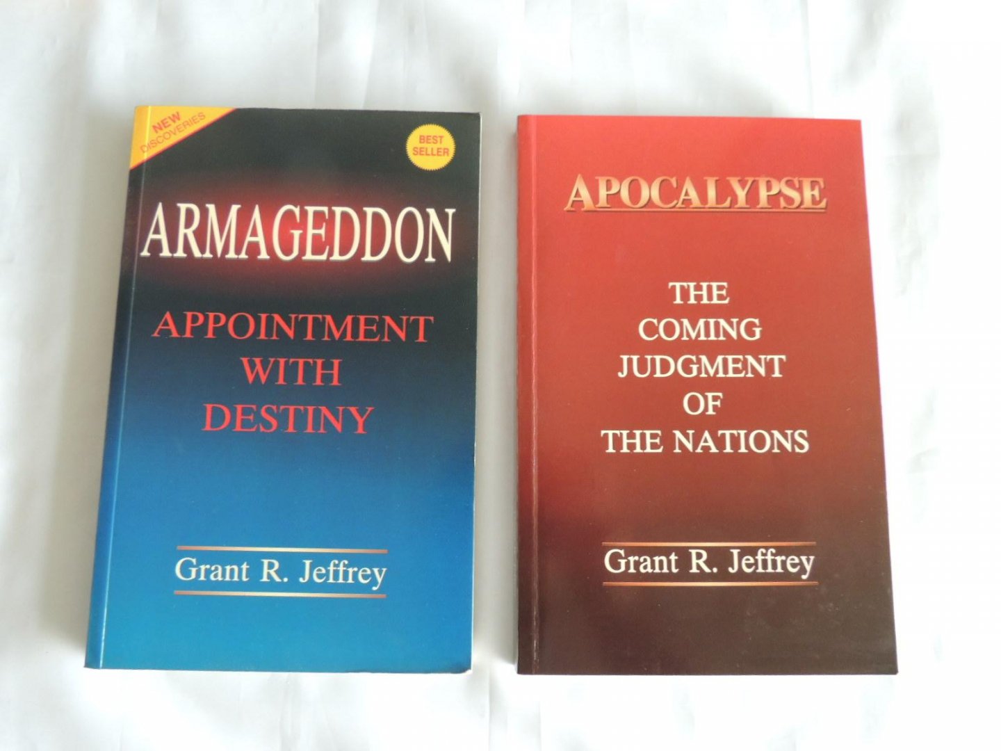 Jeffrey, Grant R - Armageddon: Appointment With Destiny --- Apocalypse: The Coming Judgment of the Nations